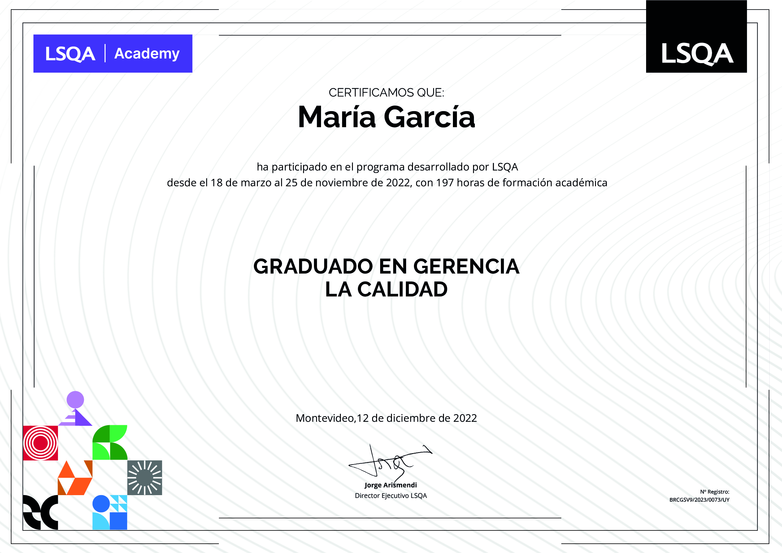 Certificado de asistencia al Programa Graduado en Gerencia de Calidad emitido por LSQA